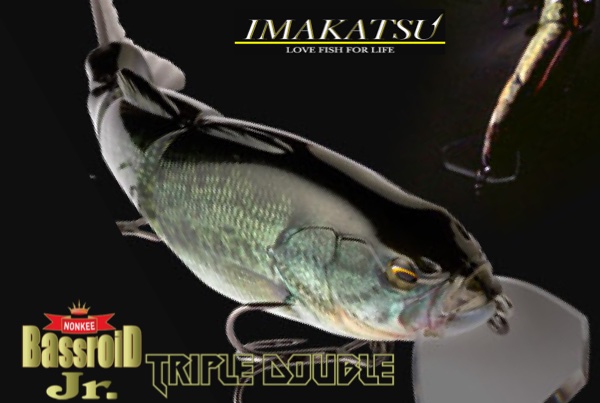 IMAKATSU Bassroid Jr. TripleDouble