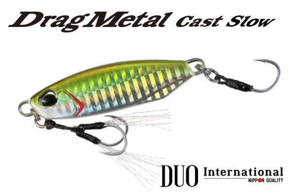 DUO Drag Metal Cast Slow Buy on line