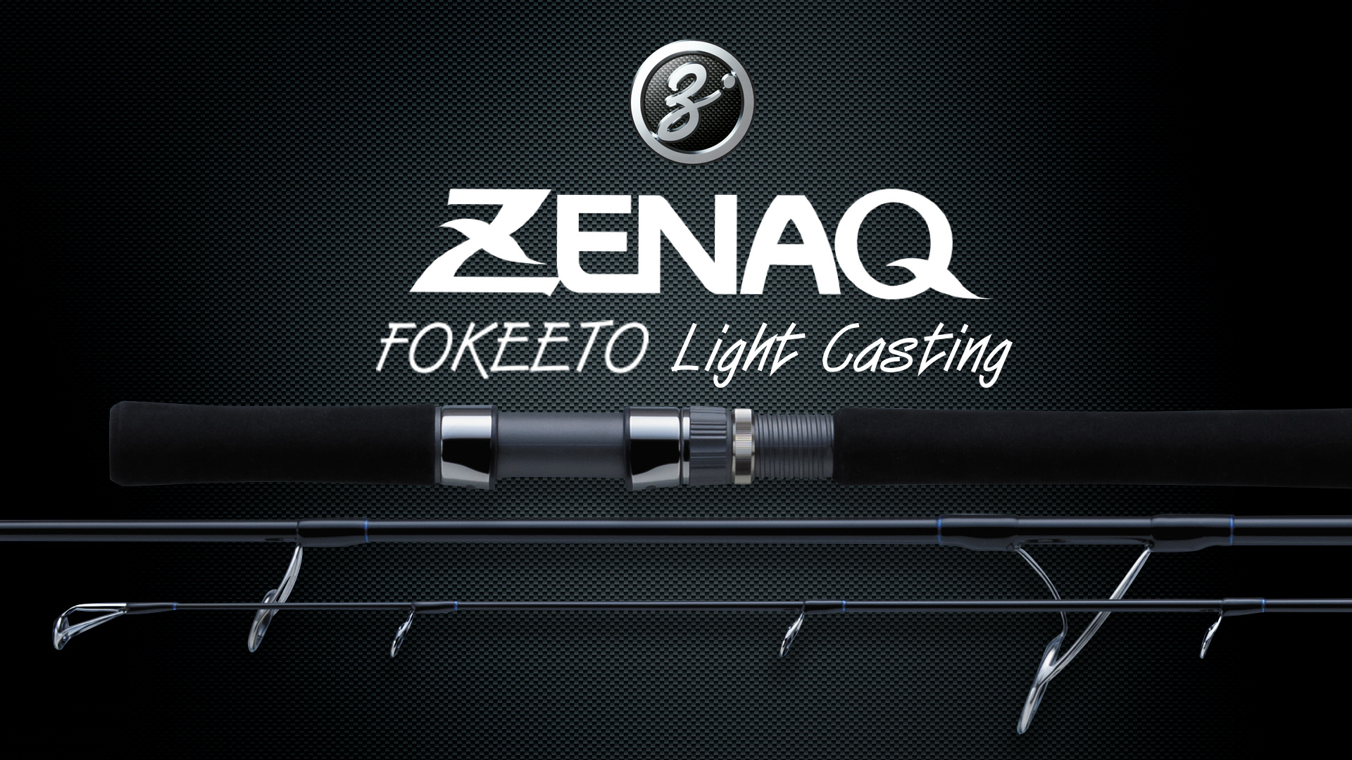 ZENAQ Fokeeto Light Casting Longcast